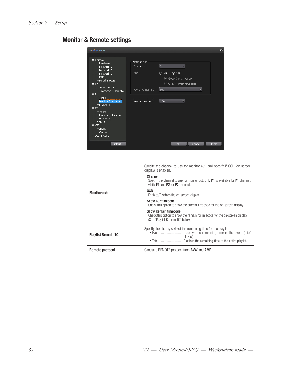 Monitor & remote settings, User﻿manual(sp2) ― workstation﻿mode | Grass Valley T2 Classic iDDR Workstation Mode SP2 User Manual | Page 32 / 116