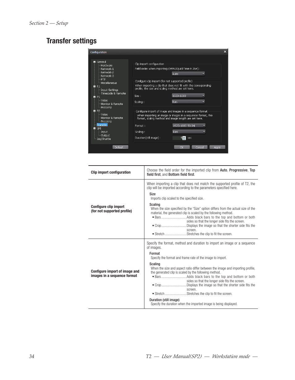 Transfer settings, User﻿manual(sp2) ― workstation﻿mode | Grass Valley T2 Classic iDDR Workstation Mode SP2 User Manual | Page 34 / 116