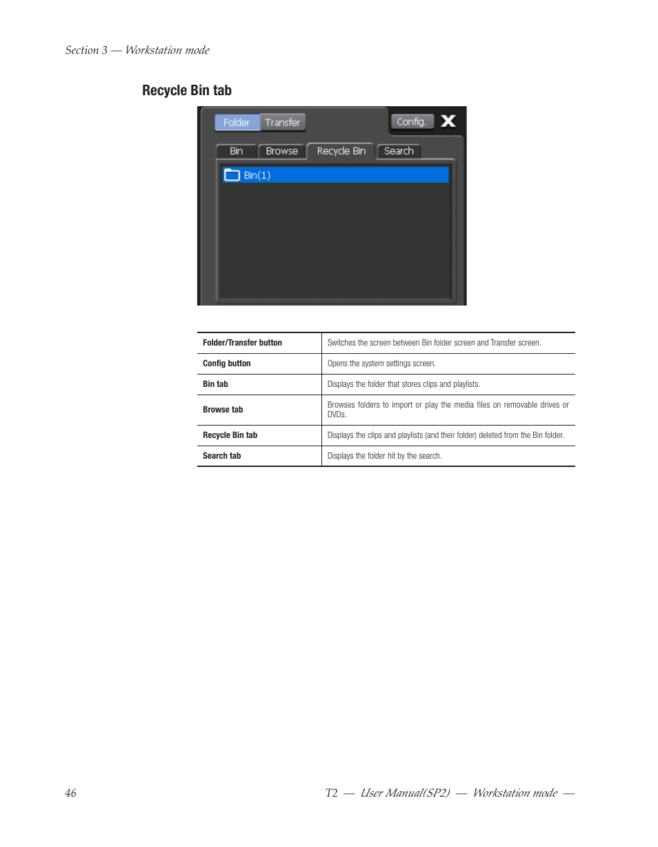 Recycle bin tab | Grass Valley T2 Classic iDDR Workstation Mode SP2 User Manual | Page 46 / 116