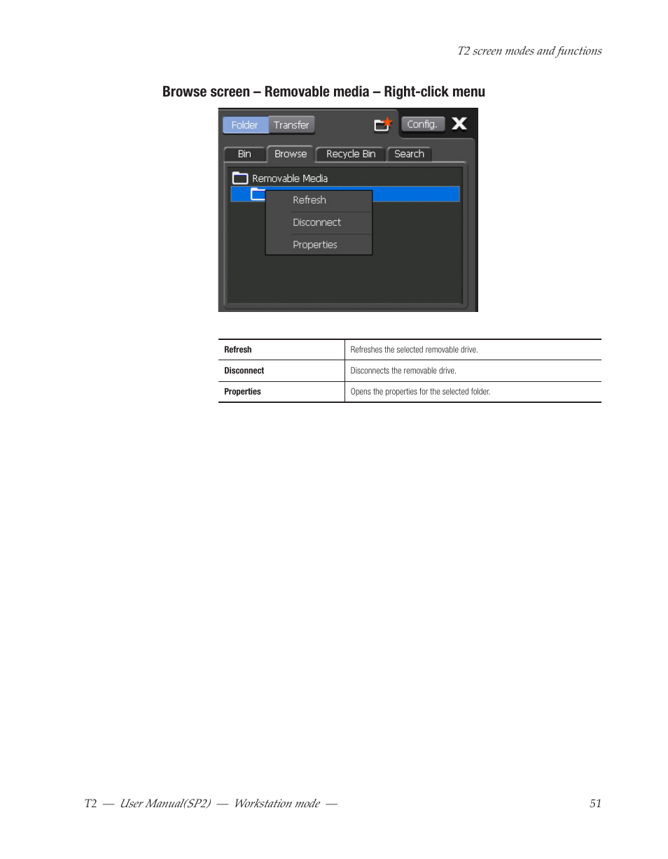 Browse screen – removable media – right-click menu | Grass Valley T2 Classic iDDR Workstation Mode SP2 User Manual | Page 51 / 116