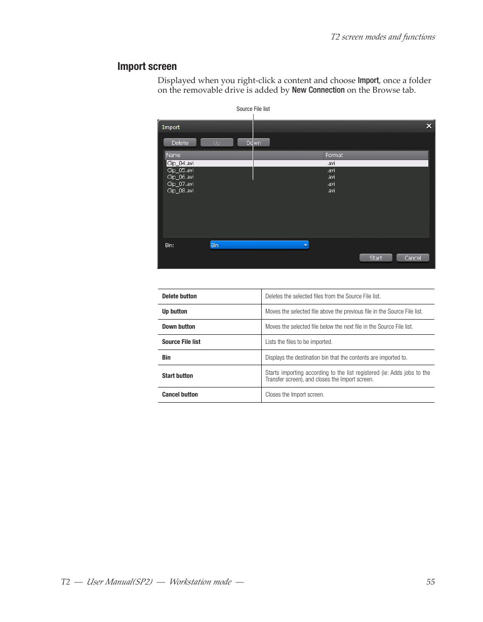 Import screen | Grass Valley T2 Classic iDDR Workstation Mode SP2 User Manual | Page 55 / 116