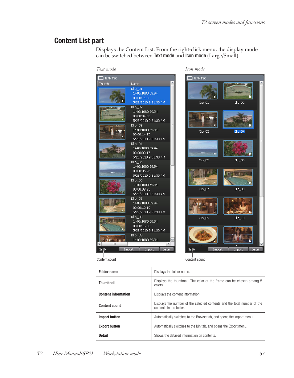 Content list part | Grass Valley T2 Classic iDDR Workstation Mode SP2 User Manual | Page 57 / 116