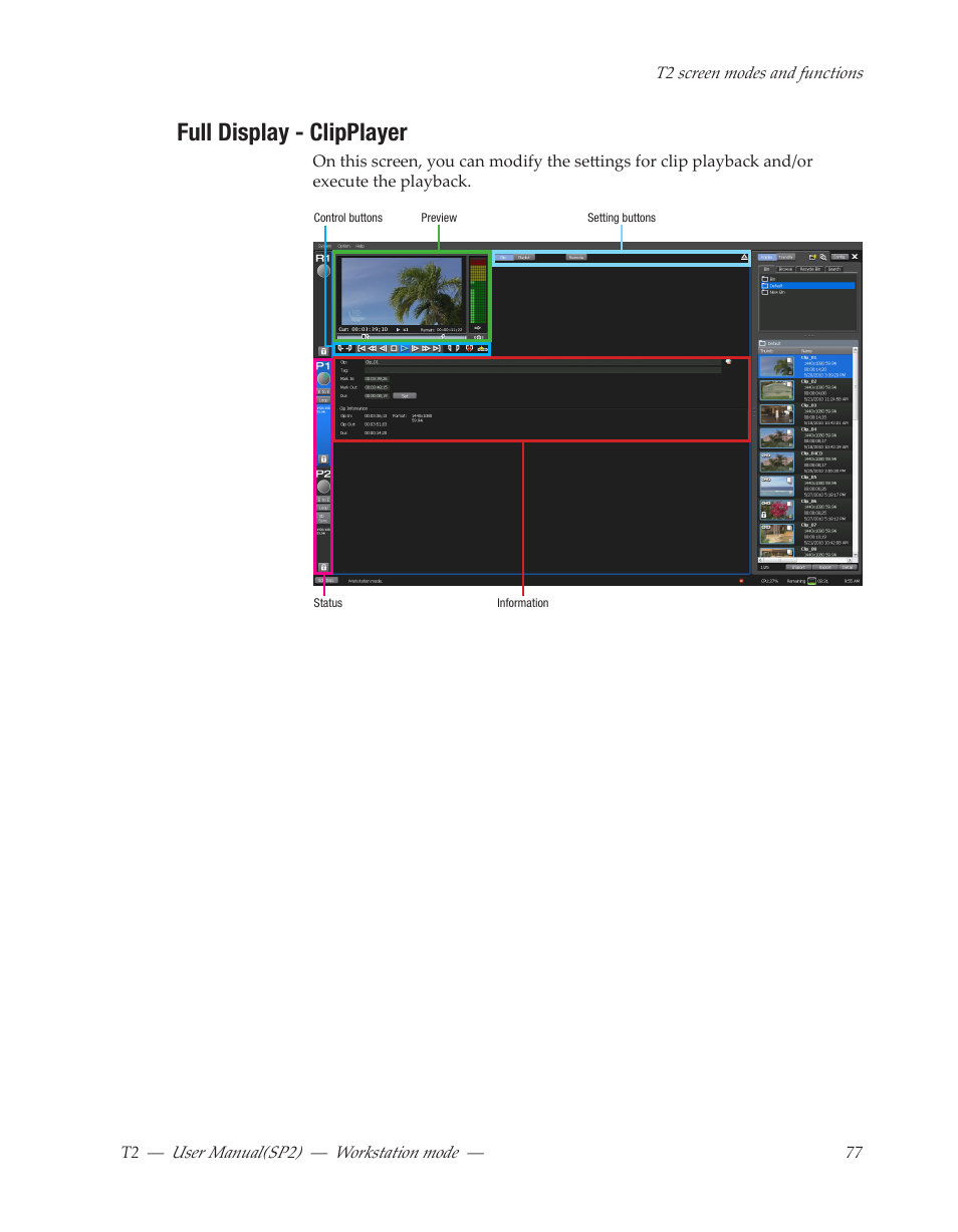 Full display - clipplayer | Grass Valley T2 Classic iDDR Workstation Mode SP2 User Manual | Page 77 / 116