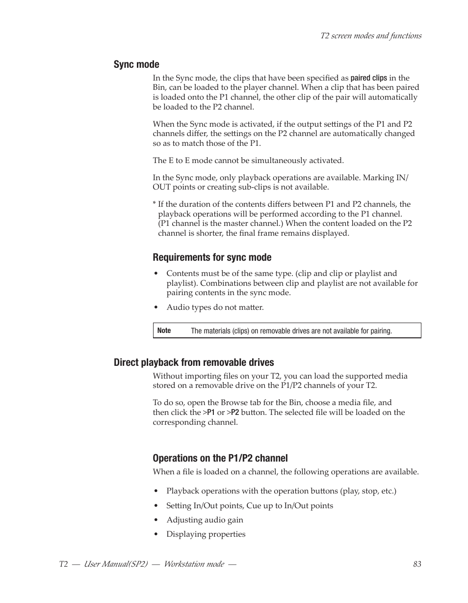 Sync mode, Requirements for sync mode, Direct playback from removable drives | Operations on the p1/p2 channel | Grass Valley T2 Classic iDDR Workstation Mode SP2 User Manual | Page 83 / 116
