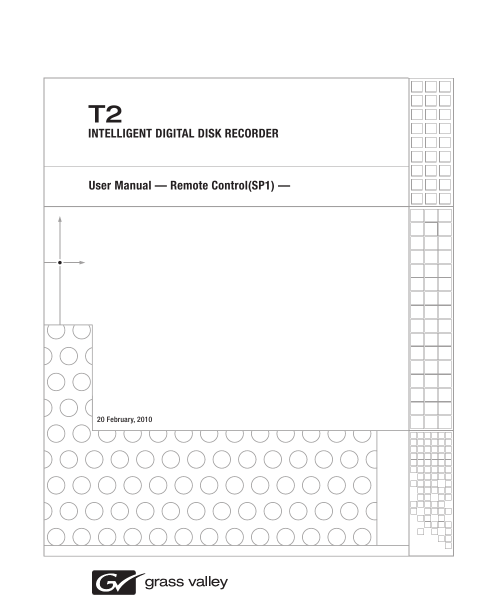 Grass Valley T2 Classic iDDR Remote Control SP1 User Manual | 16 pages