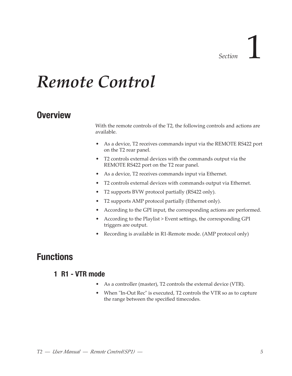 Section 1 remote control, Overview, Functions | 1 r1 - vtr mode, Remote control | Grass Valley T2 Classic iDDR Remote Control SP1 User Manual | Page 5 / 16