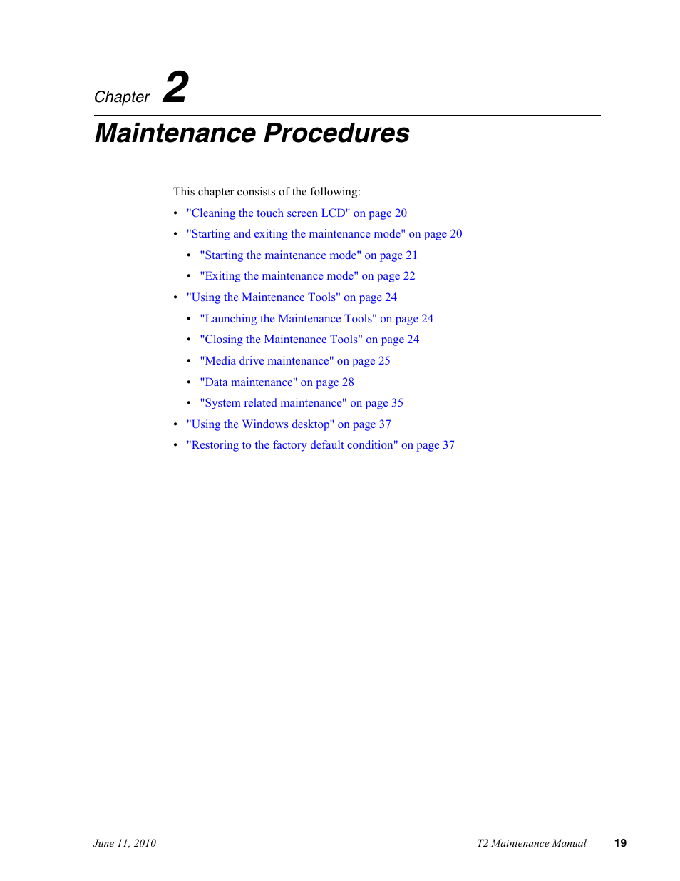 Chapter 2 maintenance procedures, Chapter 2, Maintenance procedures | Grass Valley T2 Classic iDDR SP2 User Manual | Page 19 / 54