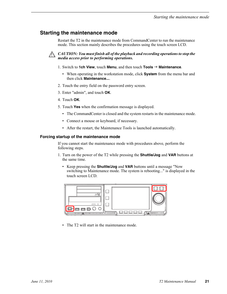 Starting the maintenance mode, Forcing startup of the maintenance mode | Grass Valley T2 Classic iDDR SP2 User Manual | Page 21 / 54