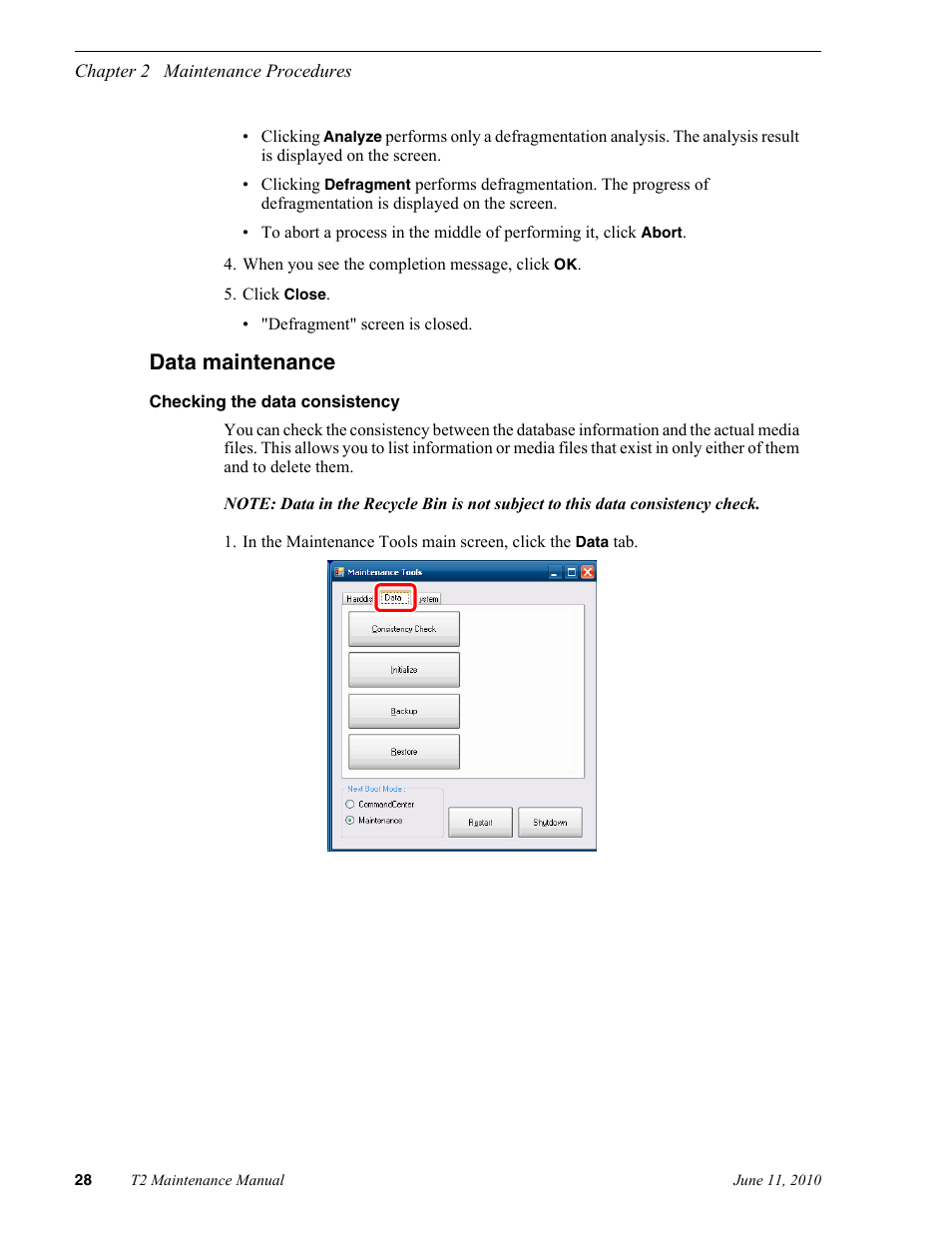 Data maintenance, Checking the data consistency | Grass Valley T2 Classic iDDR SP2 User Manual | Page 28 / 54