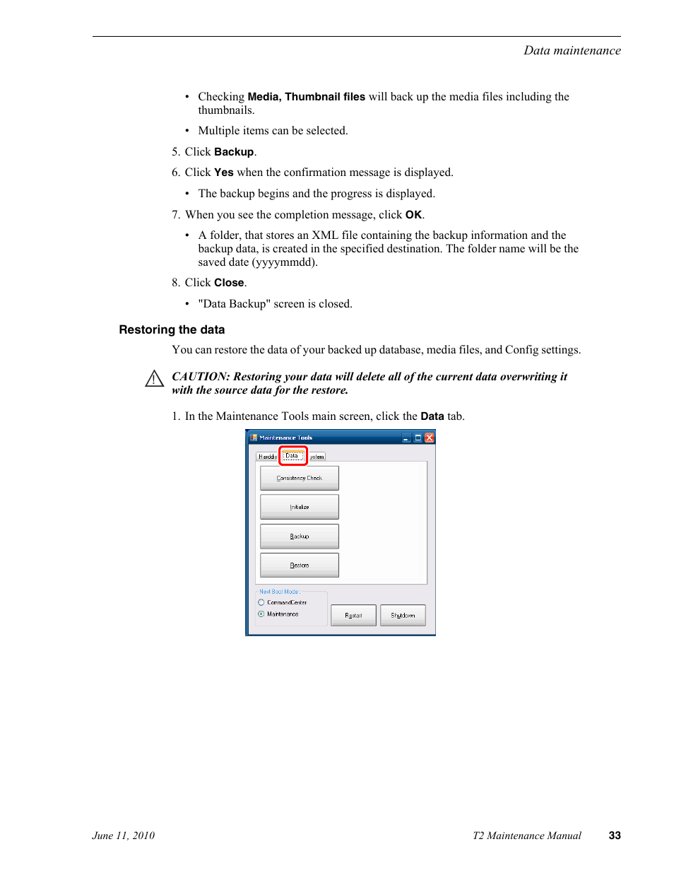 Restoring the data | Grass Valley T2 Classic iDDR SP2 User Manual | Page 33 / 54