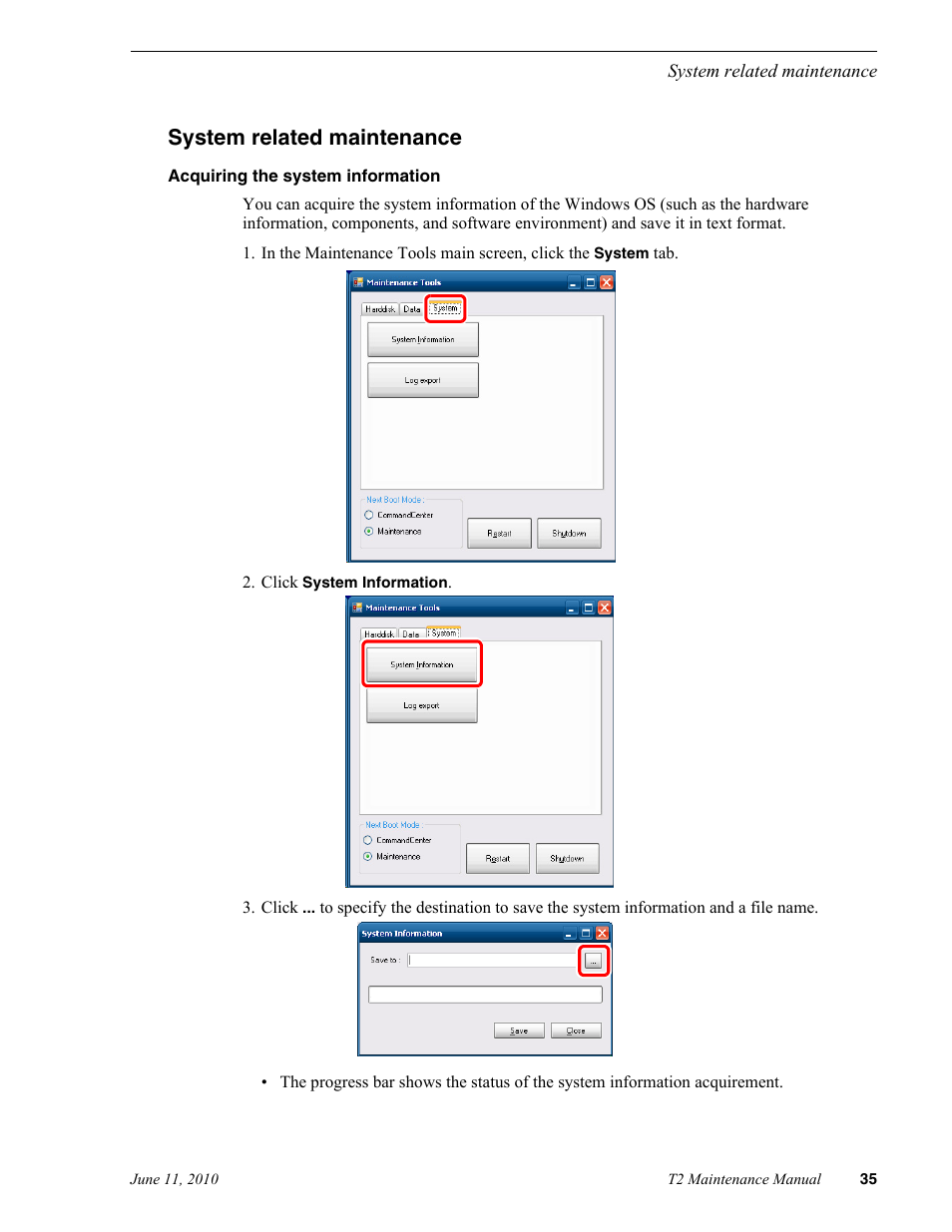 System related maintenance, Acquiring the system information | Grass Valley T2 Classic iDDR SP2 User Manual | Page 35 / 54