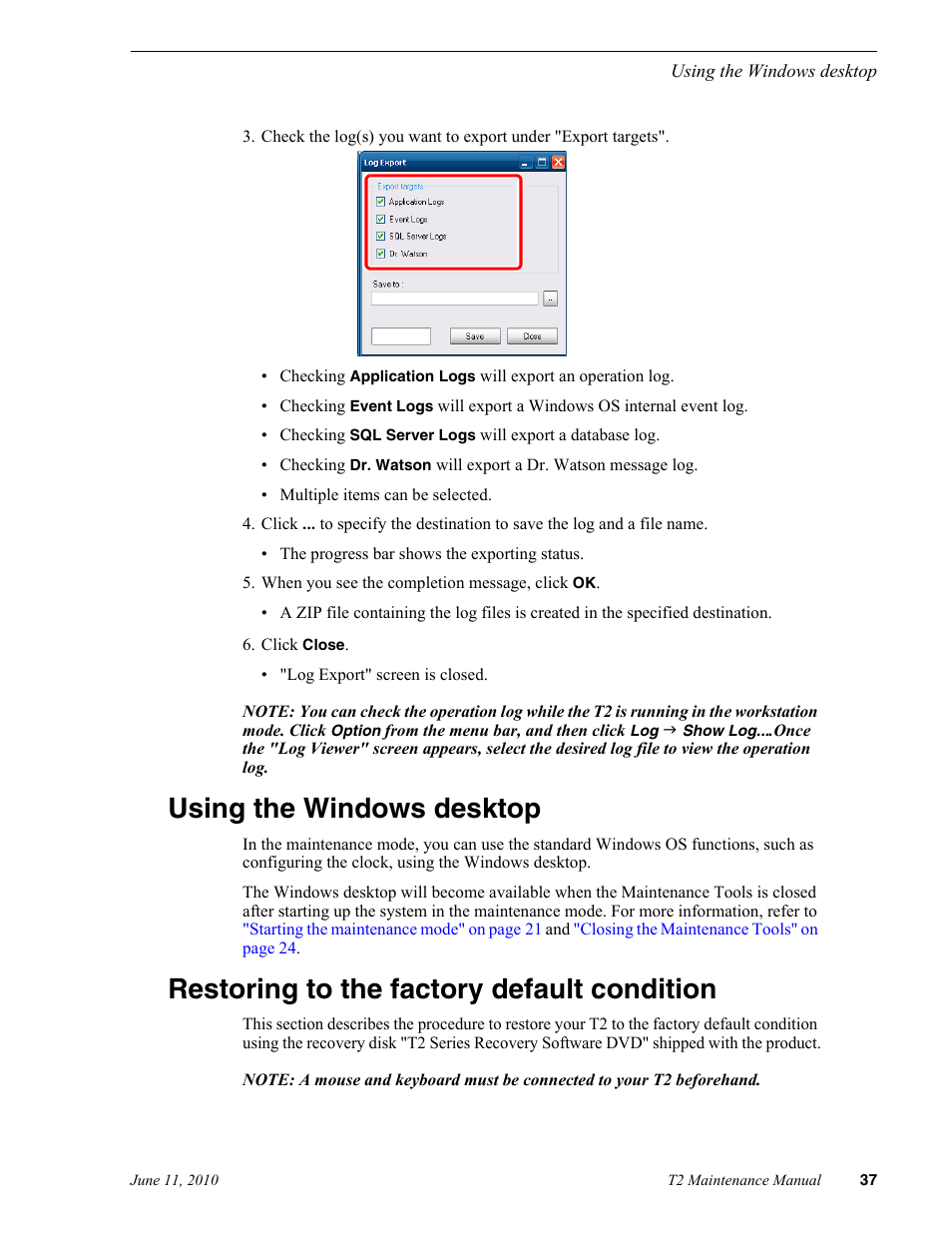 Using the windows desktop, Restoring to the factory default condition | Grass Valley T2 Classic iDDR SP2 User Manual | Page 37 / 54