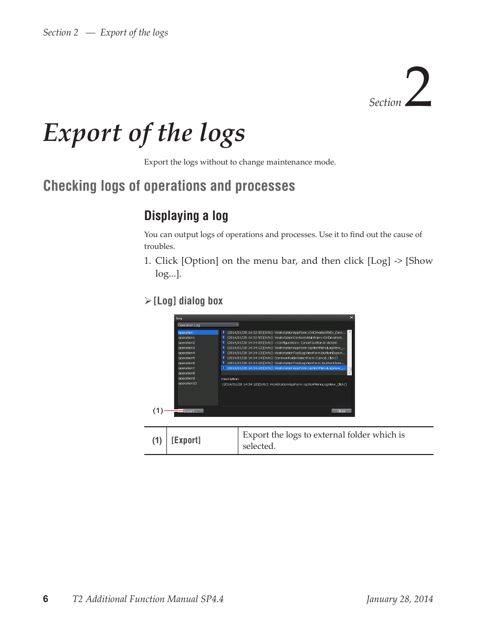 Export of the logs, Checking logs of operations and processes, Displaying a log | Grass Valley T2 Classic iDDR Additional Function Manual SP4.4 User Manual | Page 6 / 11