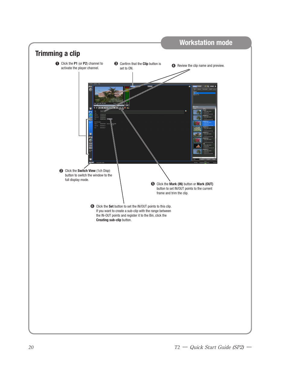 Trimming a clip, Workstation mode | Grass Valley T2 Classic iDDR Quick Start SP2 User Manual | Page 20 / 24