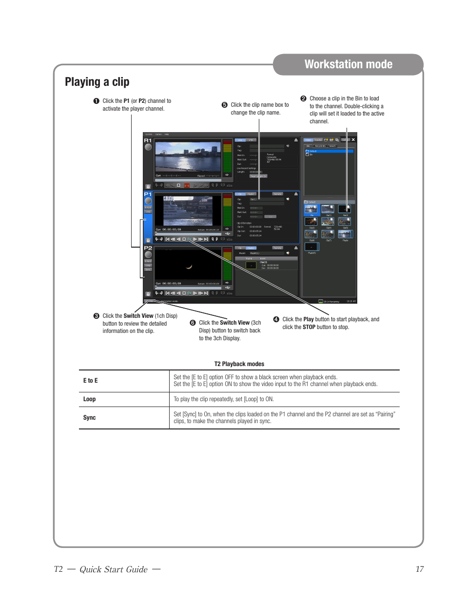 Playing a clip, Workstation mode | Grass Valley T2 Classic iDDR Quick Start User Manual | Page 17 / 20