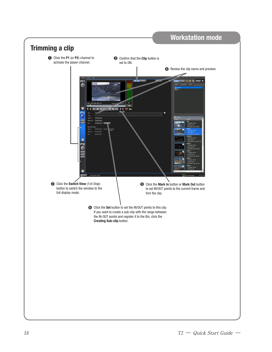 Trimming a clip, Workstation mode | Grass Valley T2 Classic iDDR Quick Start User Manual | Page 18 / 20