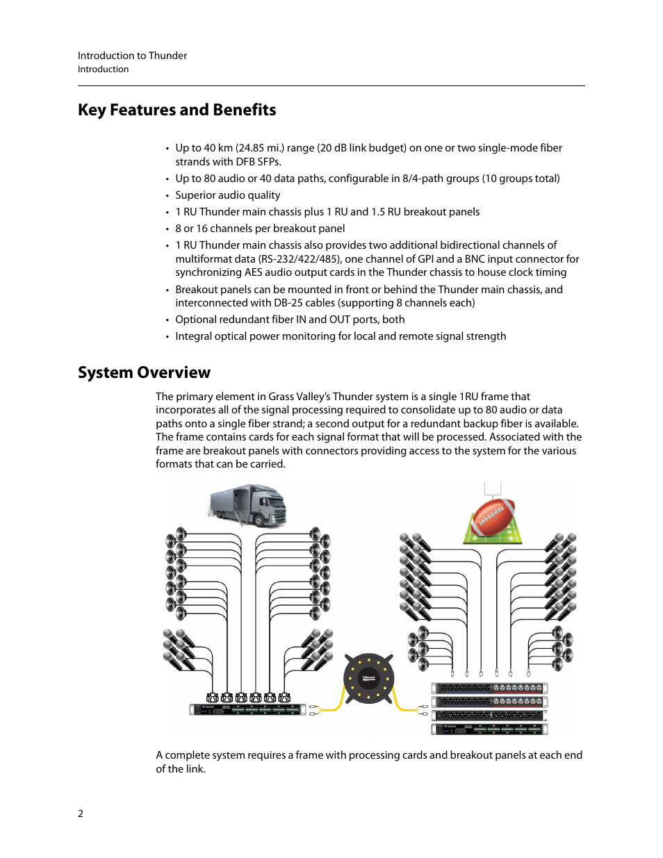 Key features and benefits system overview, Key features and benefits, System overview | Grass Valley Thunder 80 v.1.0 User Manual | Page 18 / 65