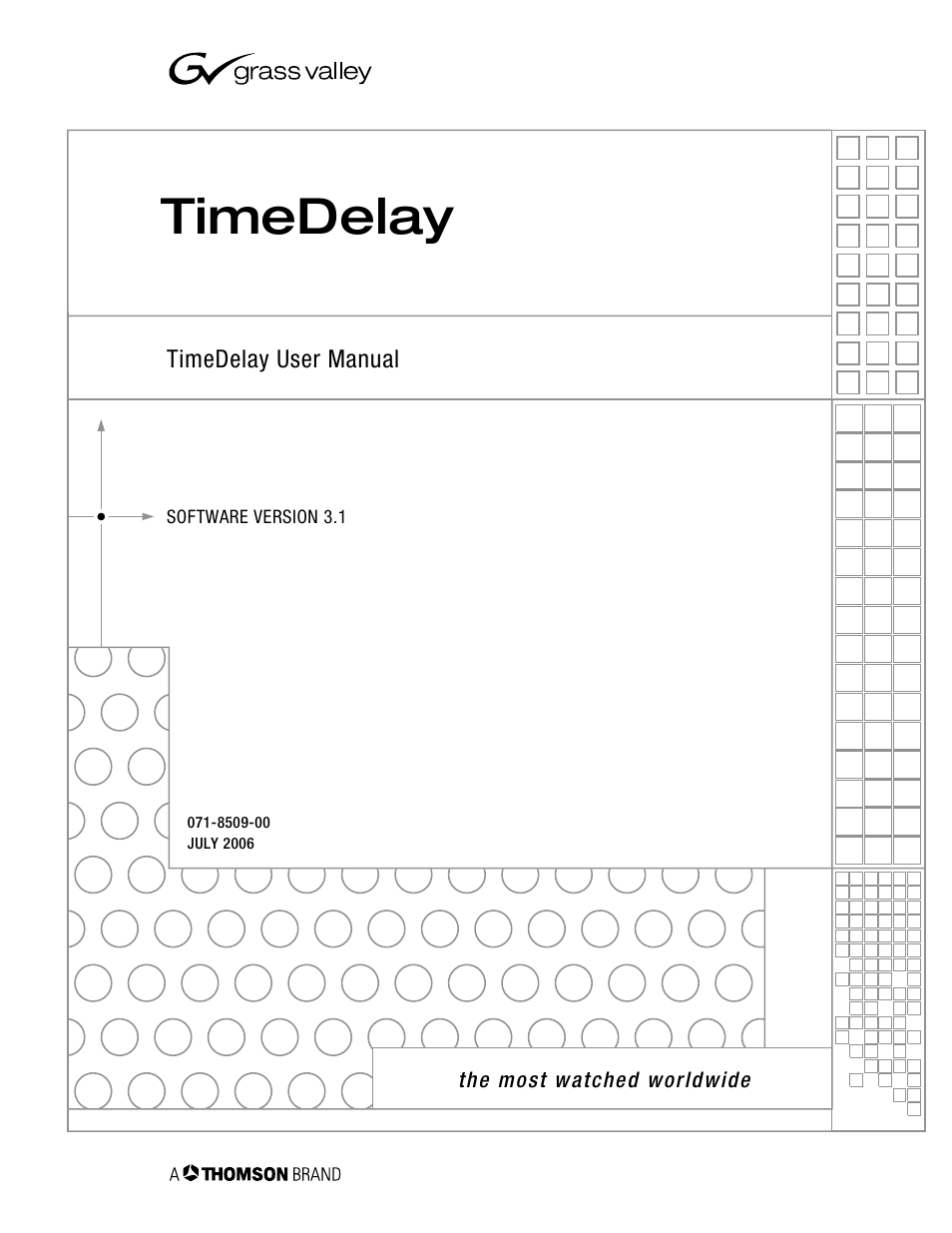 Grass Valley Time Delay v.3.1 User Manual | 20 pages