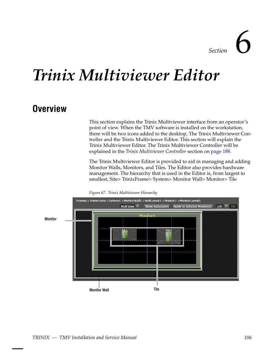 Trinix multiviewer editor, Overview, Section 6 — trinix multiviewer editor | Grass Valley Trinix Multiviewer Installation User Manual | Page 106 / 223