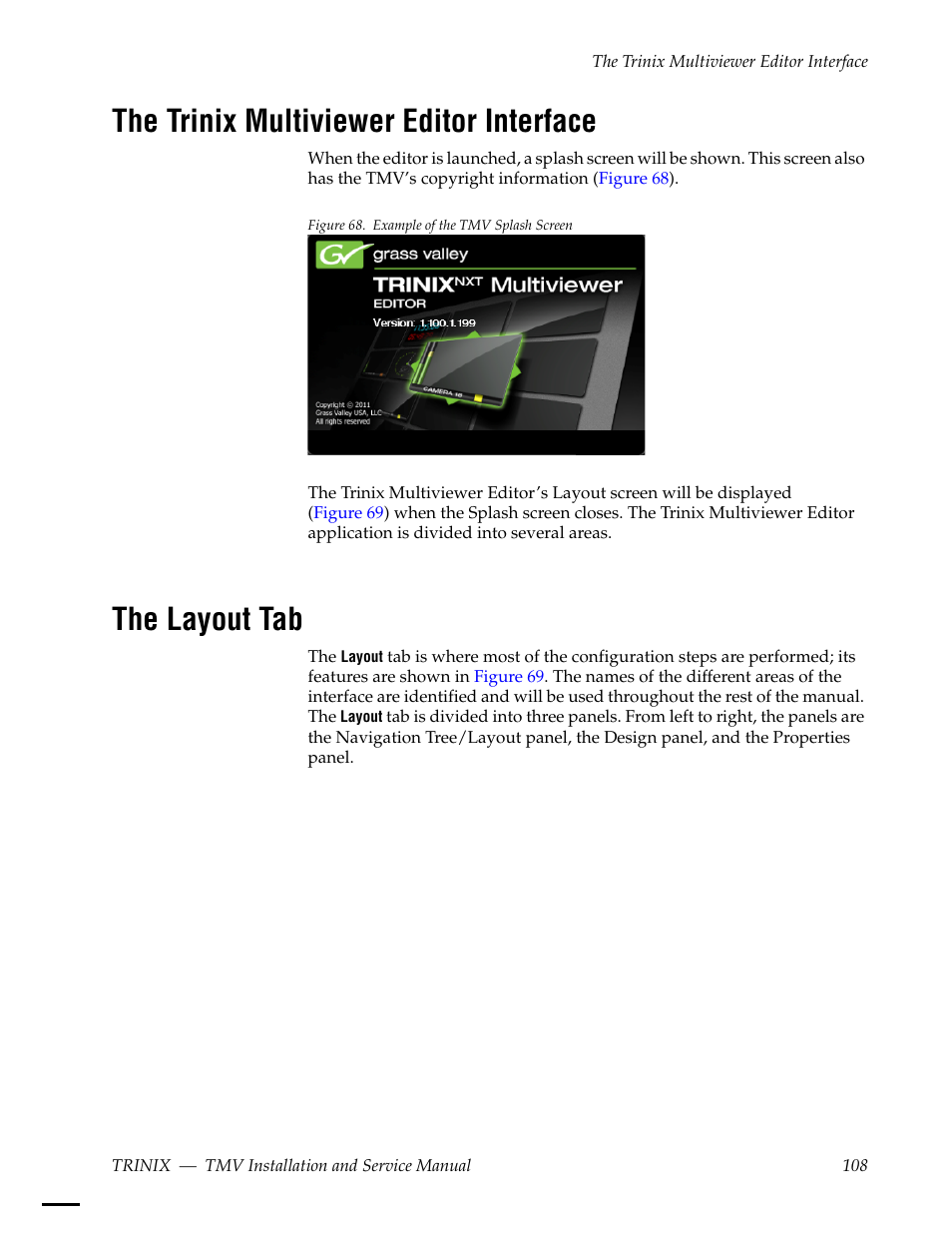 The trinix multiviewer editor interface, The layout tab | Grass Valley Trinix Multiviewer Installation User Manual | Page 108 / 223