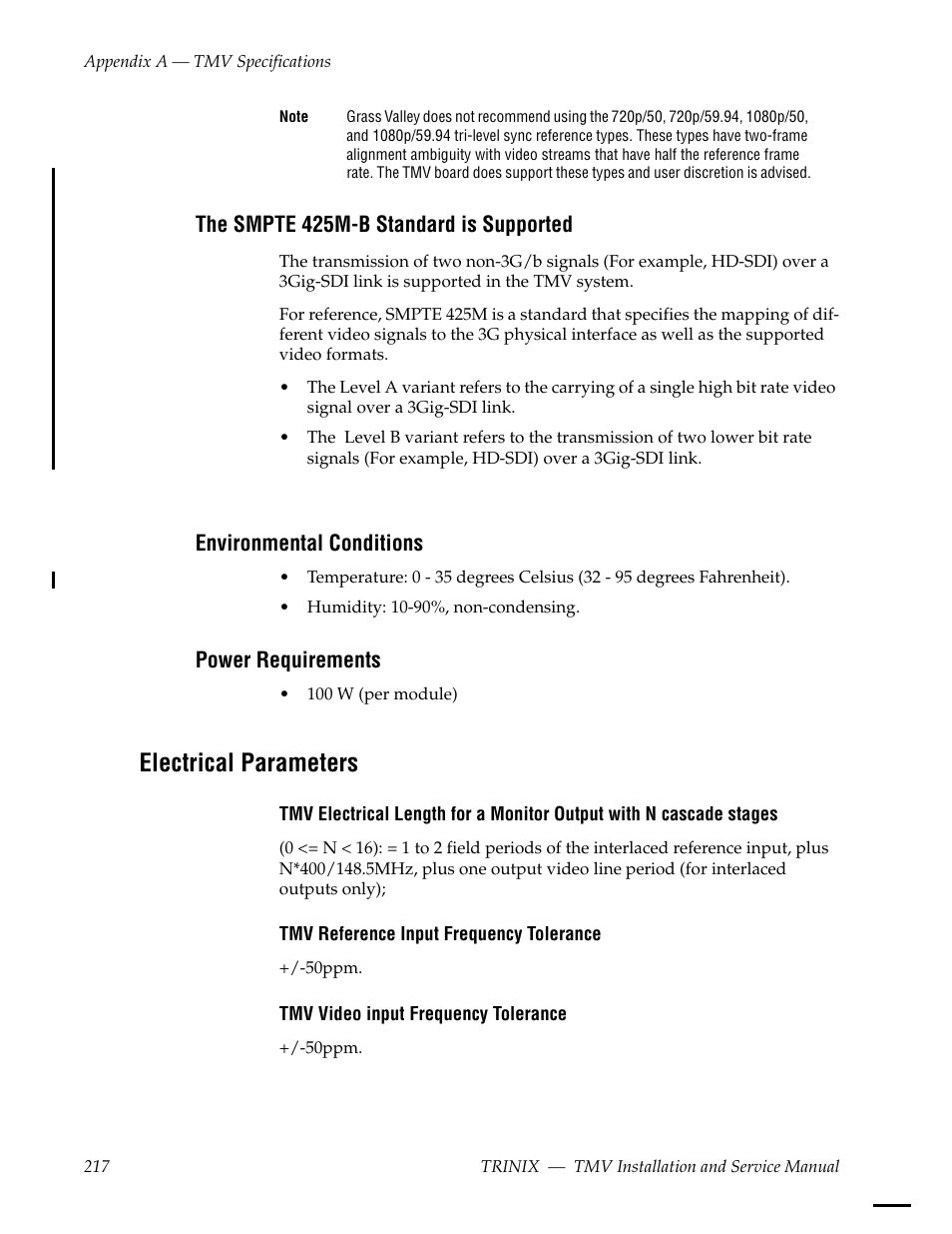 The smpte 425m-b standard is supported, Environmental conditions, Power requirements | Electrical parameters | Grass Valley Trinix Multiviewer Installation User Manual | Page 217 / 223
