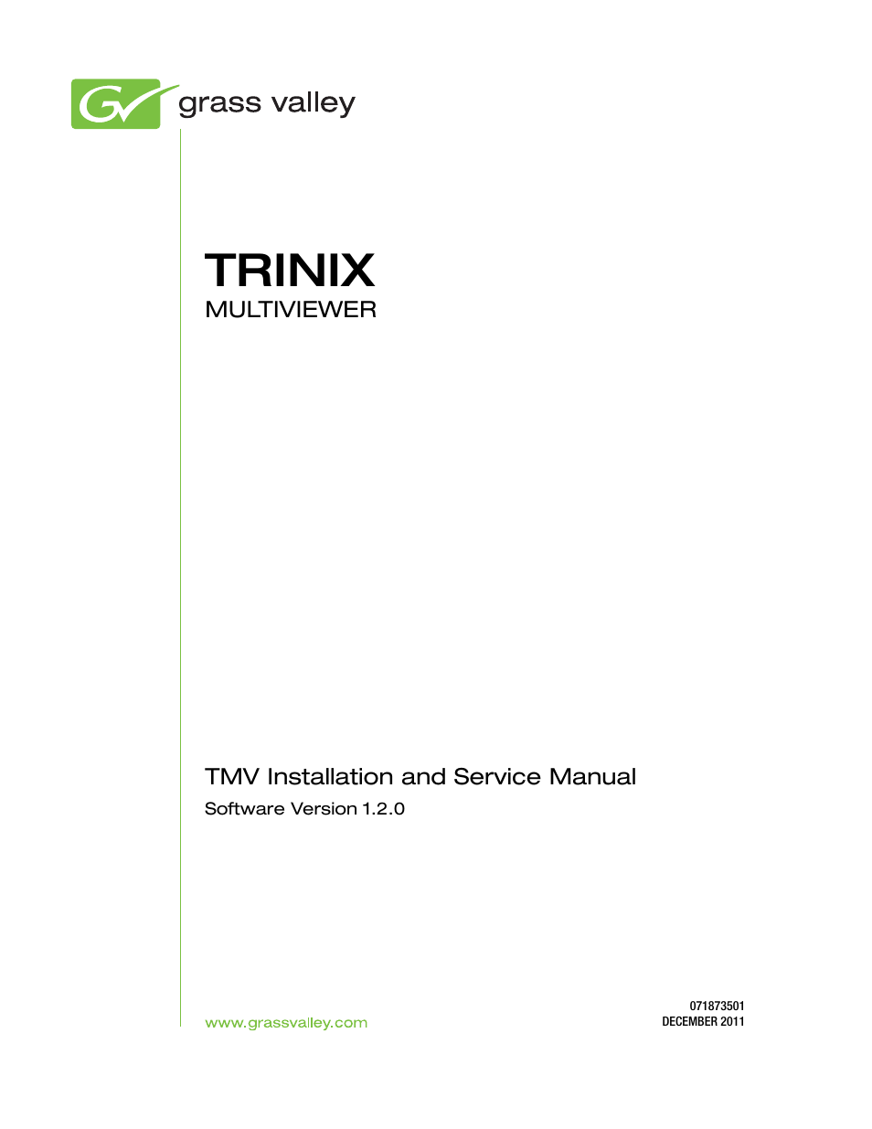 Trinix | Grass Valley Trinix Multiviewer Installation User Manual | Page 3 / 223