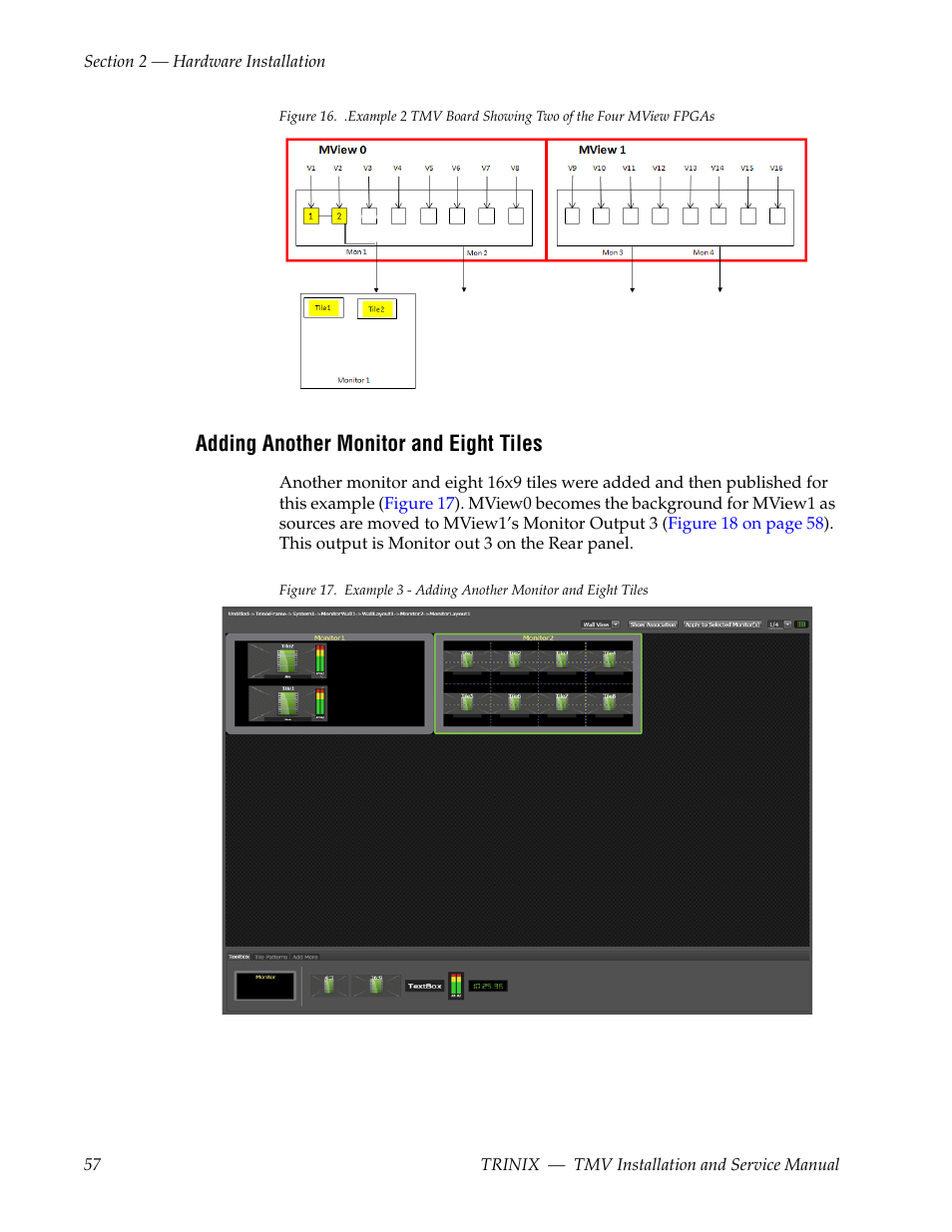 Adding another monitor and eight tiles, Monitor output 1 | Grass Valley Trinix Multiviewer Installation User Manual | Page 57 / 223