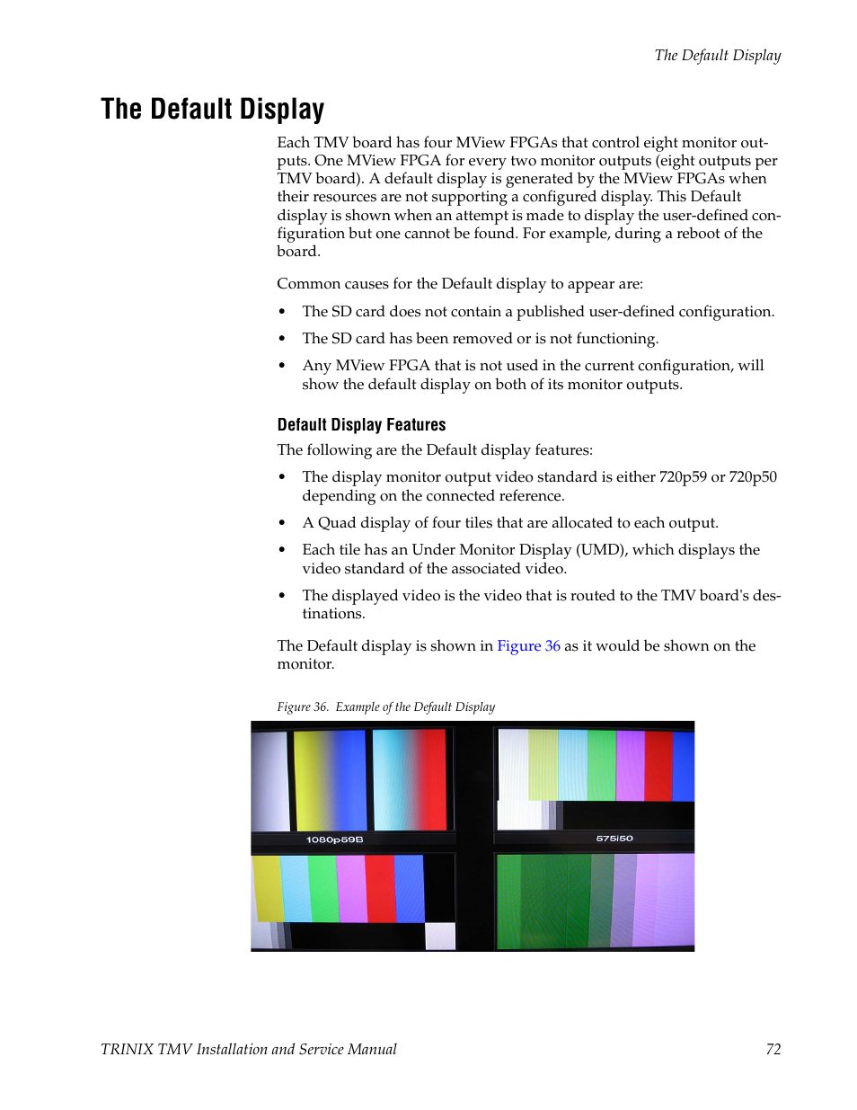 The default display | Grass Valley Trinix Multiviewer Installation User Manual | Page 72 / 223