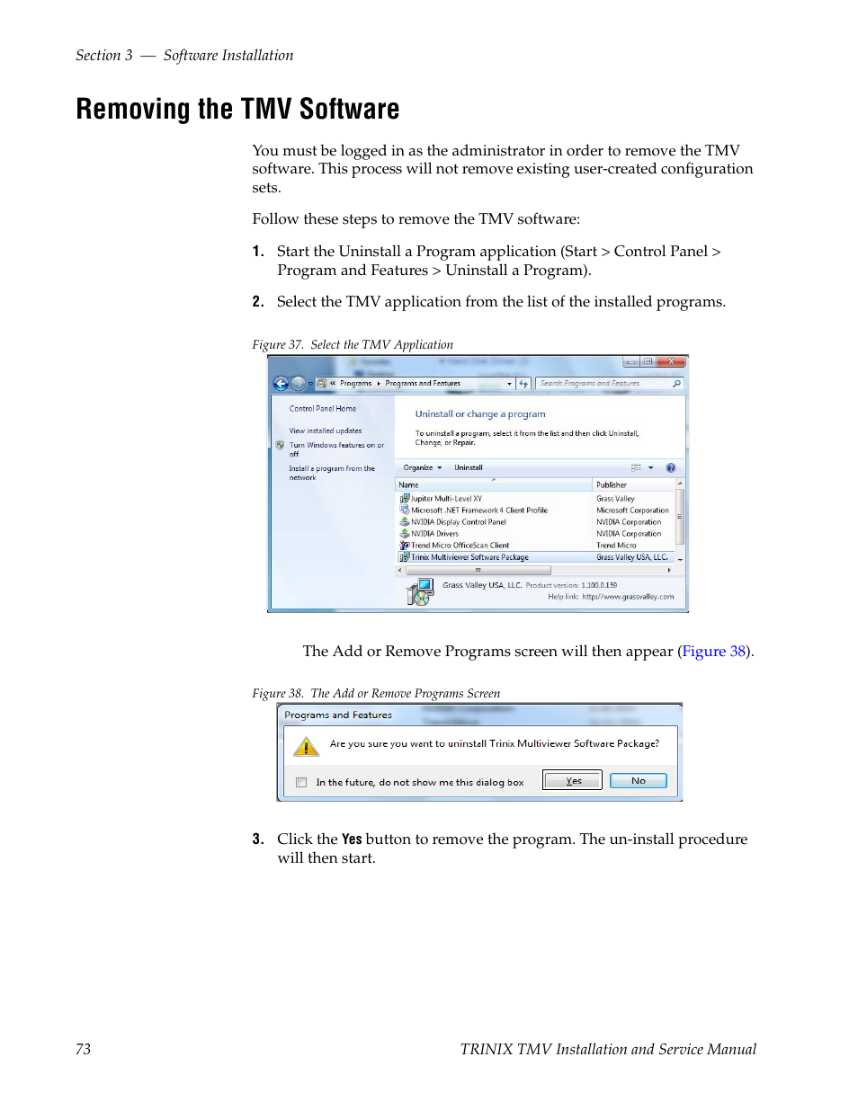 Removing the tmv software | Grass Valley Trinix Multiviewer Installation User Manual | Page 73 / 223