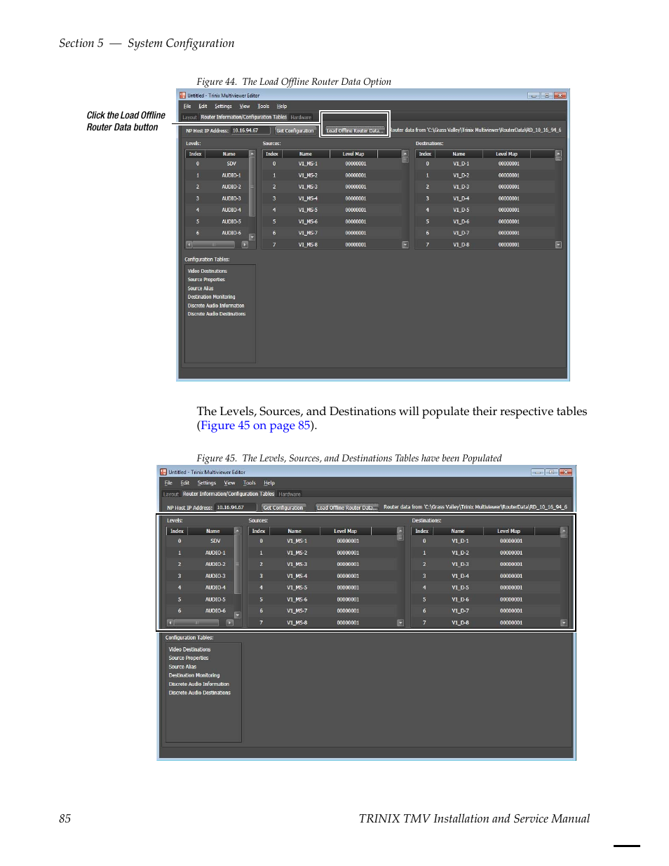 Figure 44, Use the | Grass Valley Trinix Multiviewer Installation User Manual | Page 85 / 223