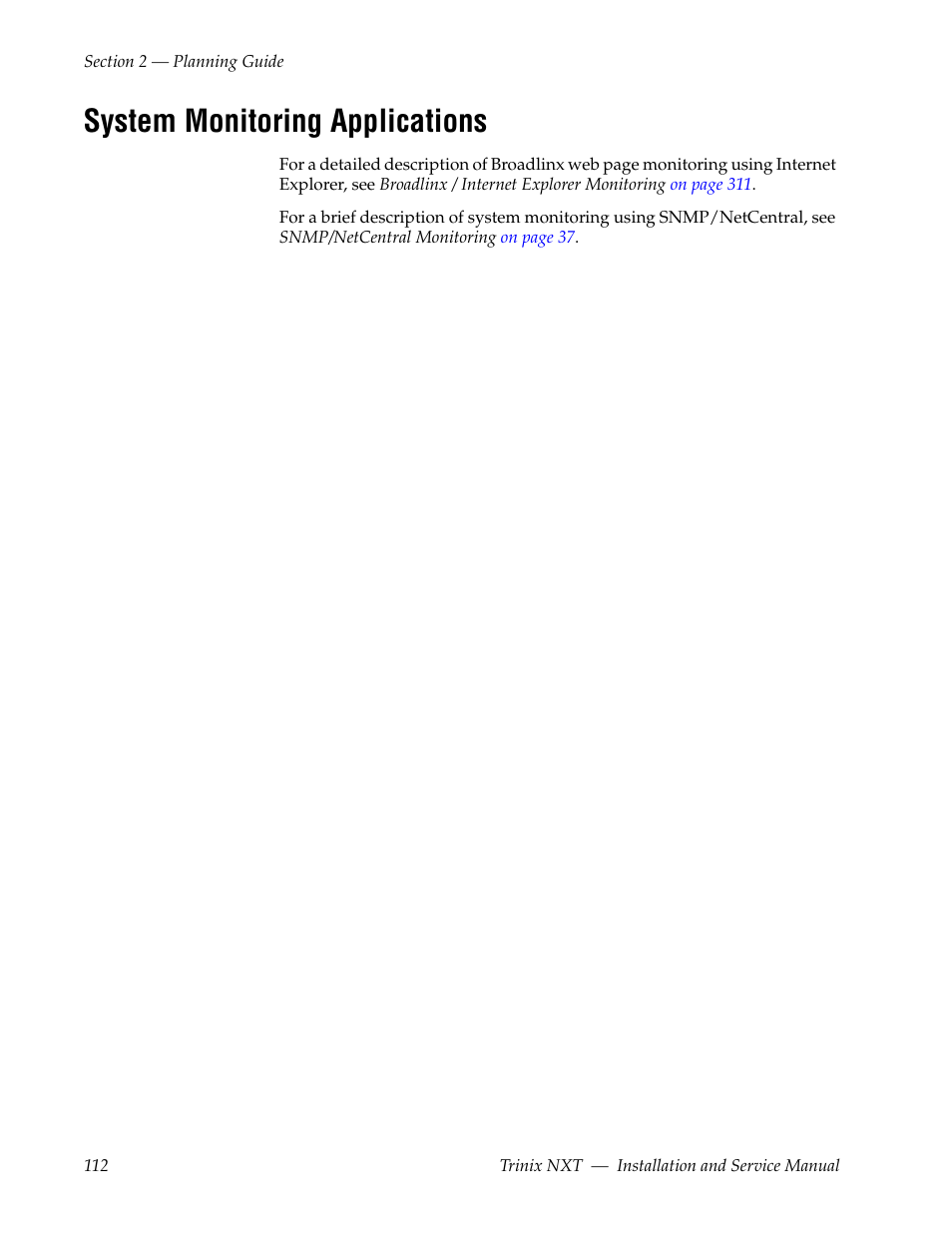 System monitoring applications | Grass Valley Trinix NXT v.3.3.1 User Manual | Page 112 / 453