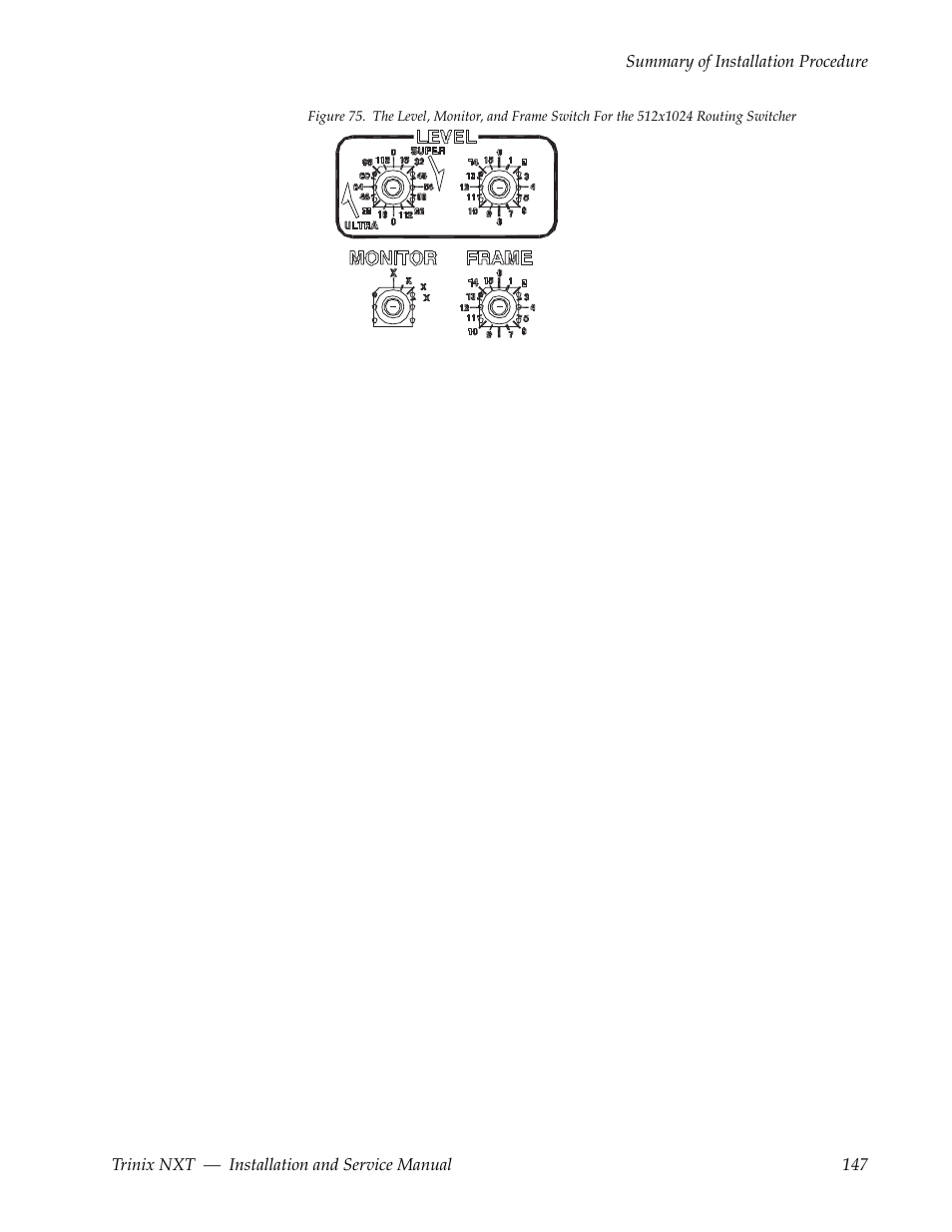 Figure 75 on, For detail | Grass Valley Trinix NXT v.3.3.1 User Manual | Page 147 / 453