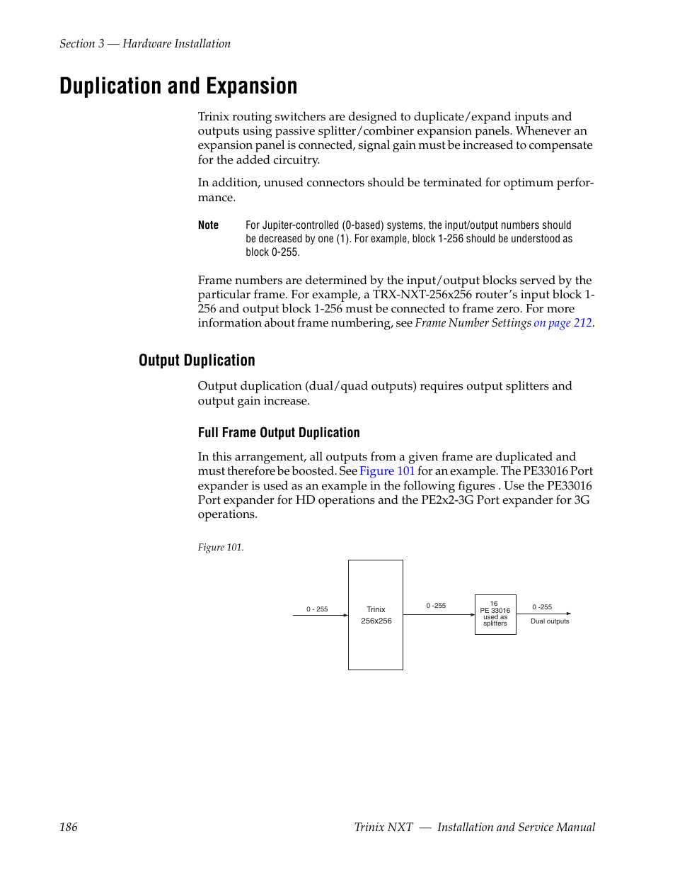 Duplication and expansion, Output duplication | Grass Valley Trinix NXT v.3.3.1 User Manual | Page 186 / 453
