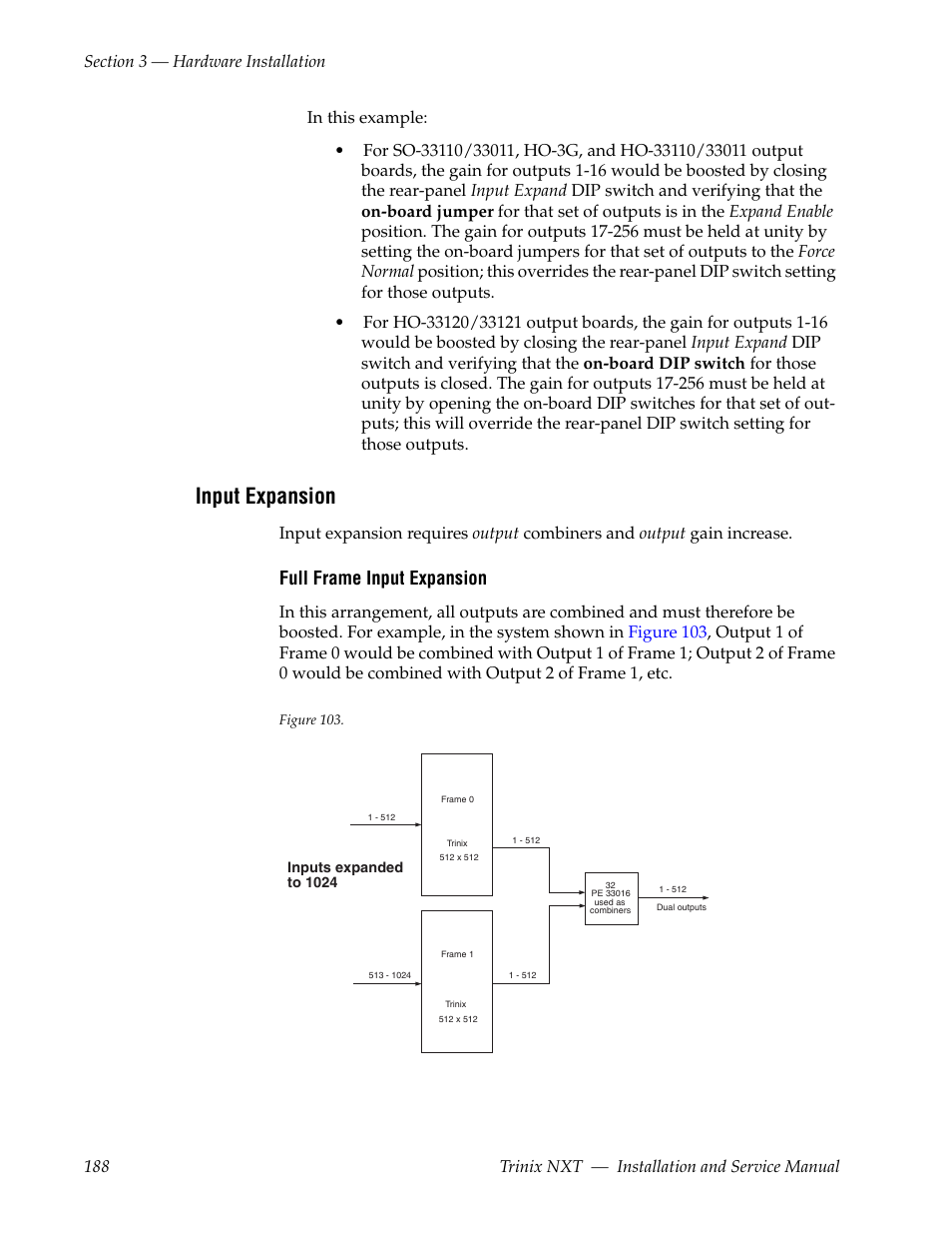 Input expansion, Full frame input expansion | Grass Valley Trinix NXT v.3.3.1 User Manual | Page 188 / 453