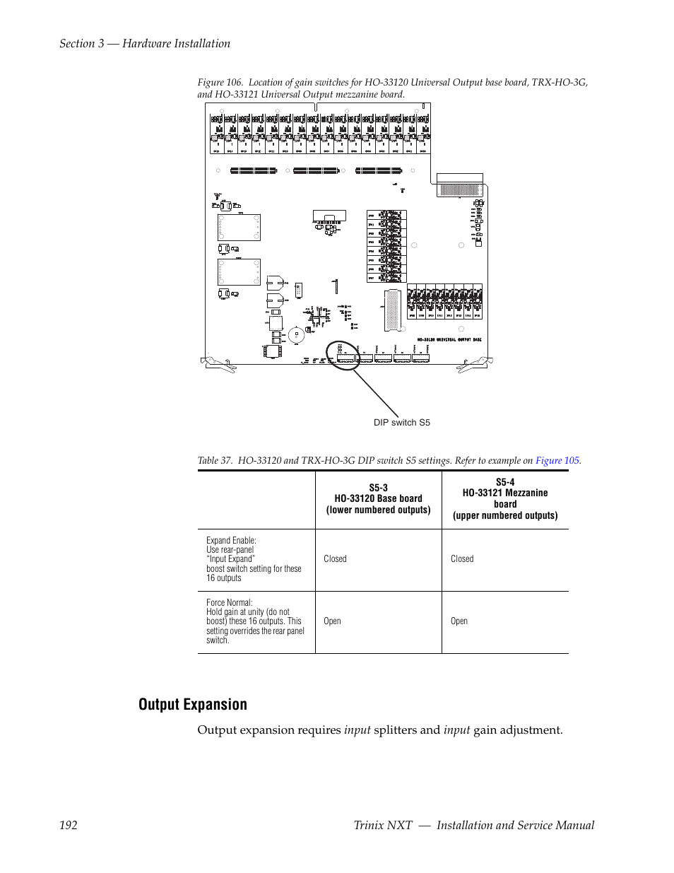 Output expansion, Ds is shown on, Figure 106 | Grass Valley Trinix NXT v.3.3.1 User Manual | Page 192 / 453