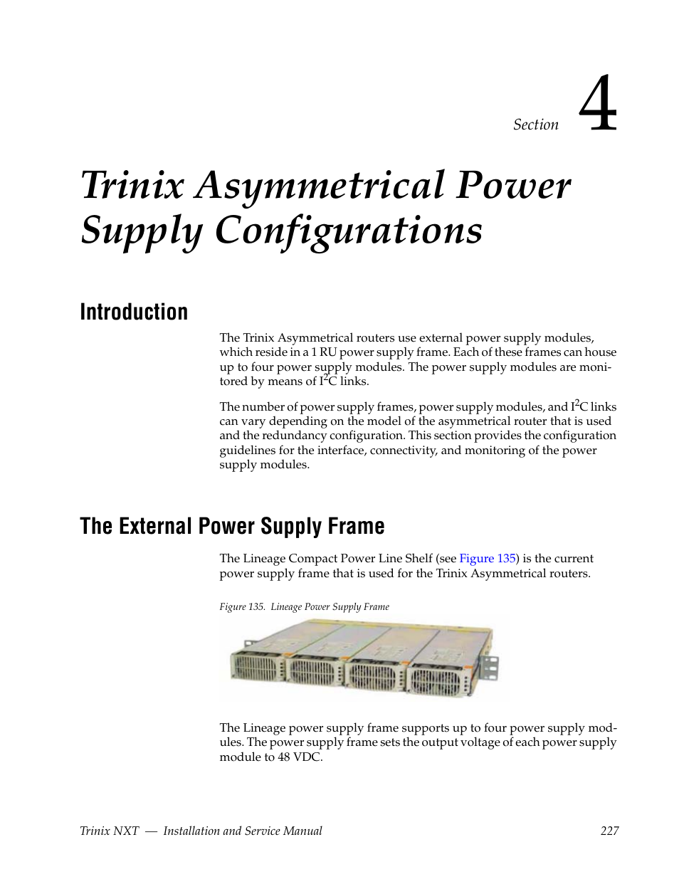 Trinix asymmetrical power supply configurations, Introduction, The external power supply frame | Grass Valley Trinix NXT v.3.3.1 User Manual | Page 227 / 453