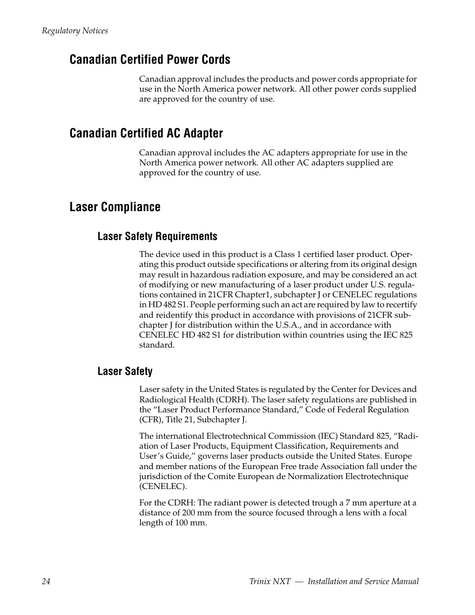 Canadian certified power cords, Canadian certified ac adapter, Laser compliance | Laser safety requirements, Laser safety | Grass Valley Trinix NXT v.3.3.1 User Manual | Page 24 / 453