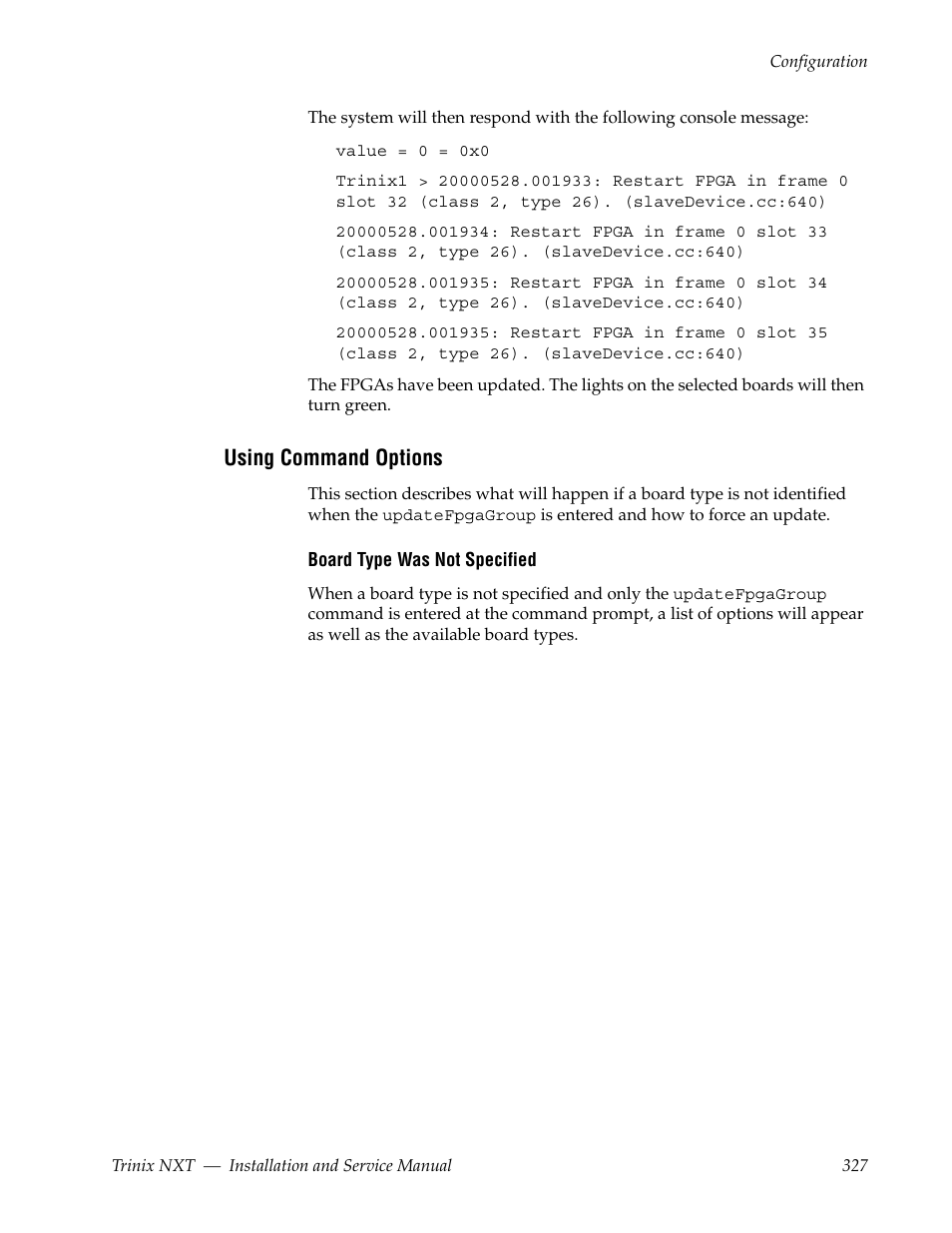 Using command options | Grass Valley Trinix NXT v.3.3.1 User Manual | Page 327 / 453