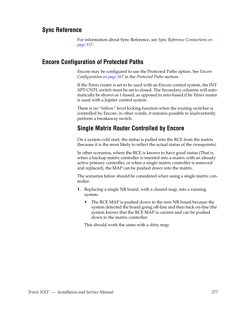 Sync reference, Encore configuration of protected paths, Single matrix router controlled by encore | Grass Valley Trinix NXT v.3.3.1 User Manual | Page 377 / 453