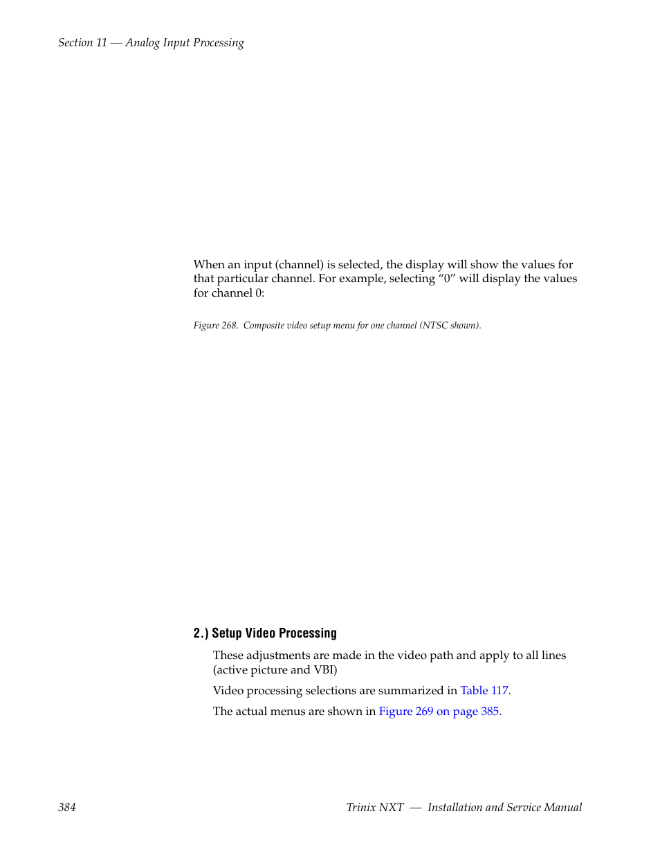 ) setup video processing | Grass Valley Trinix NXT v.3.3.1 User Manual | Page 384 / 453