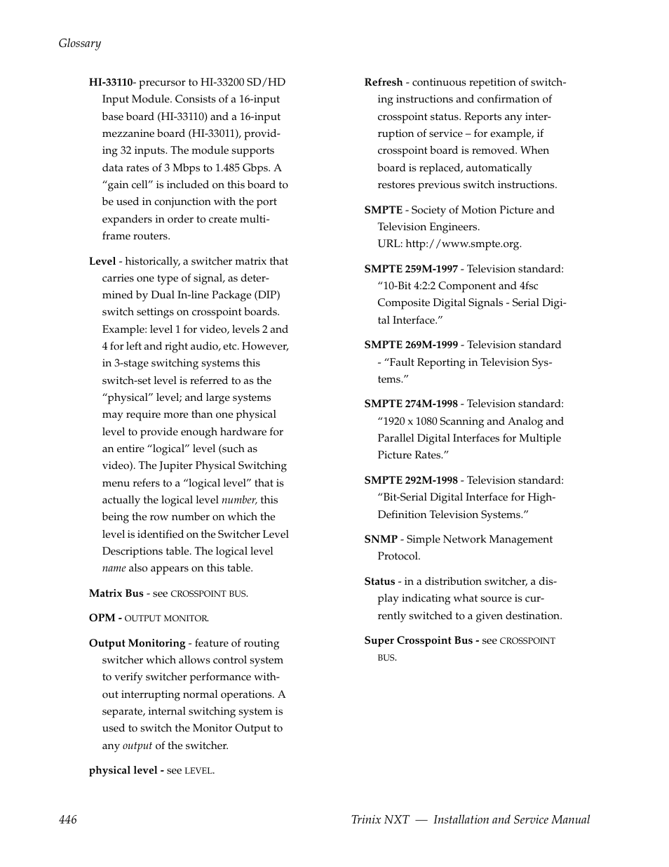 Glossary, Sync | Grass Valley Trinix NXT v.3.3.1 User Manual | Page 446 / 453
