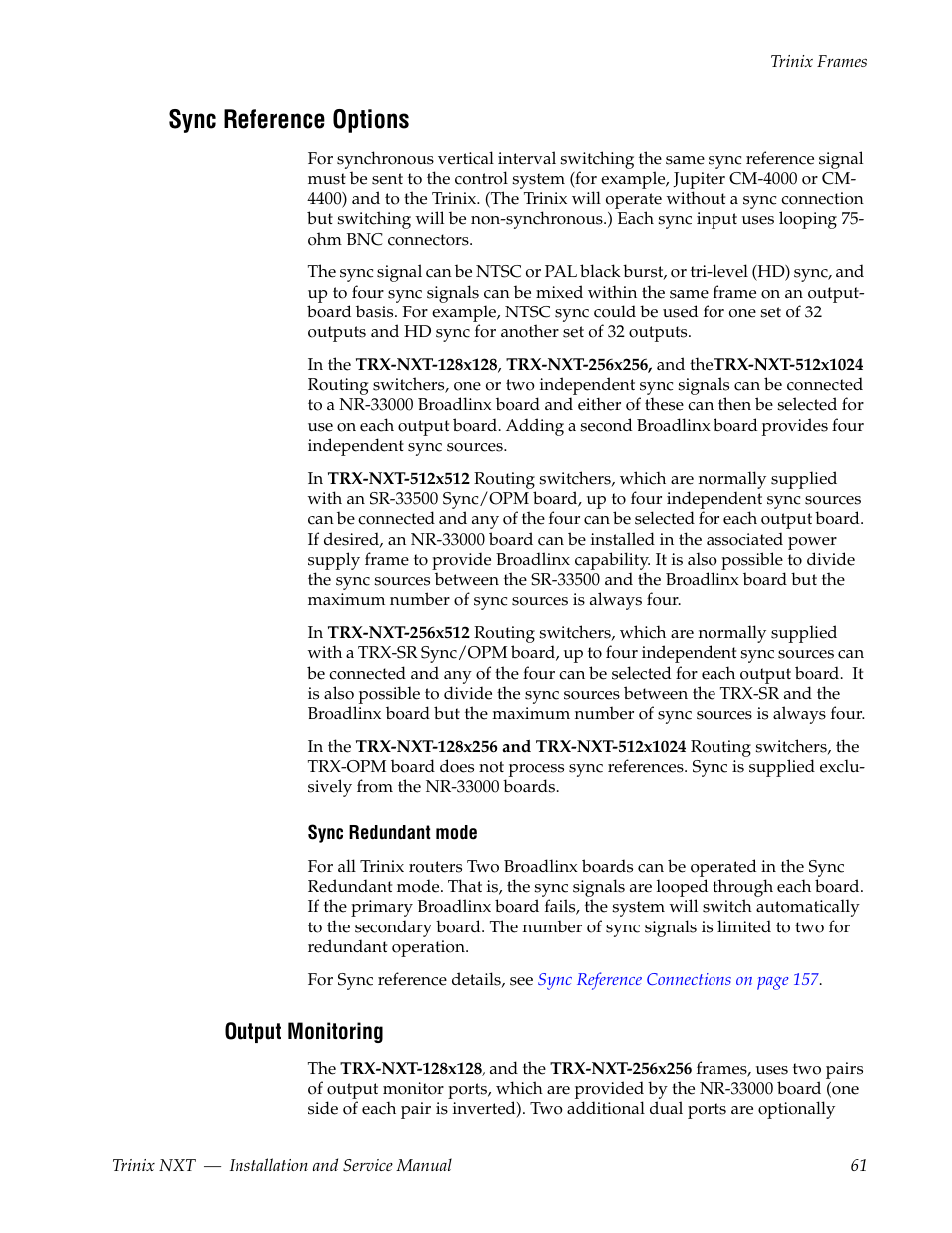 Sync reference options, Output monitoring | Grass Valley Trinix NXT v.3.3.1 User Manual | Page 61 / 453