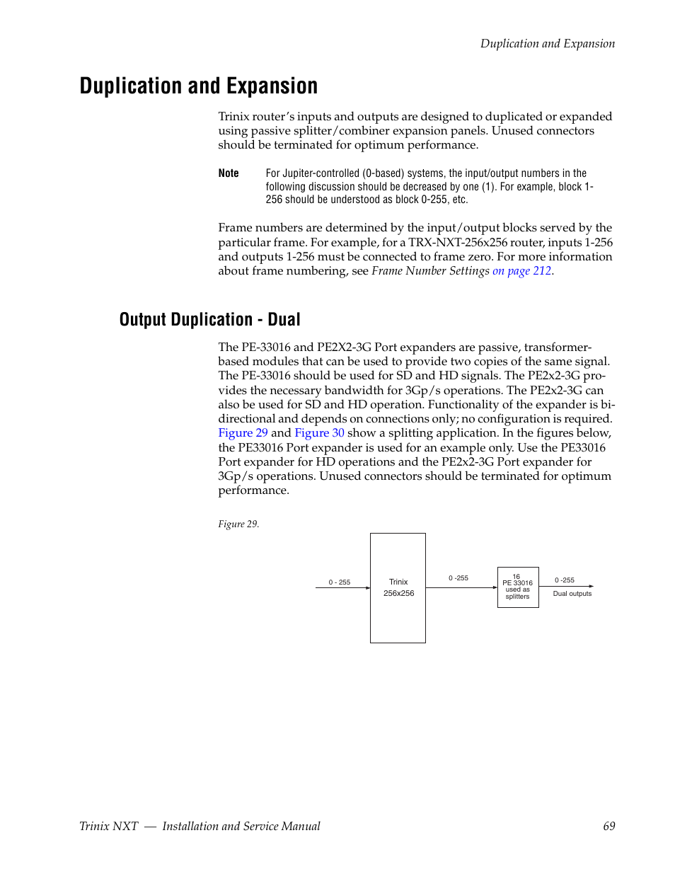 Duplication and expansion, Output duplication - dual | Grass Valley Trinix NXT v.3.3.1 User Manual | Page 69 / 453