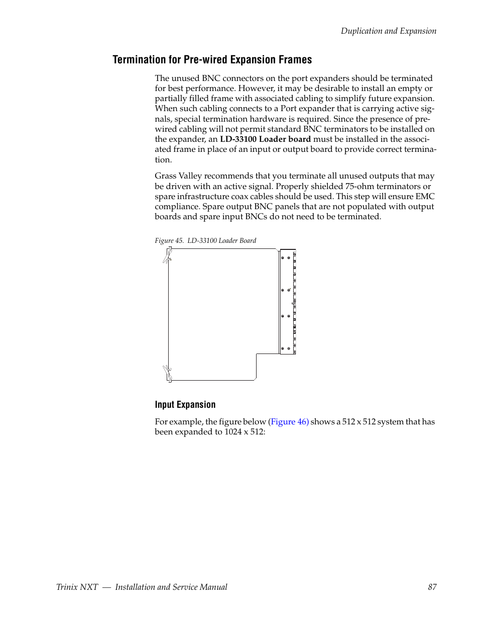 Termination for pre-wired expansion frames | Grass Valley Trinix NXT v.3.3.1 User Manual | Page 87 / 453