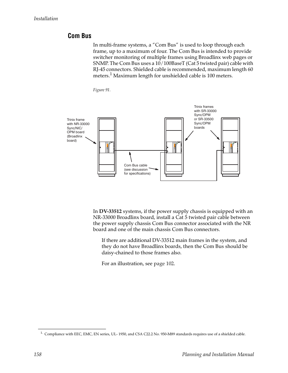 Com bus | Grass Valley Trinix v.2.4.1 User Manual | Page 158 / 232