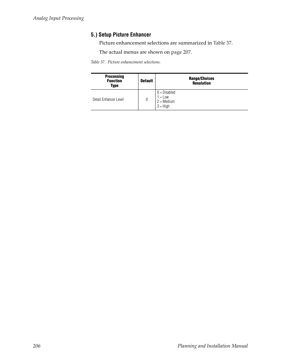 ) setup picture enhancer | Grass Valley Trinix v.2.4.1 User Manual | Page 206 / 232