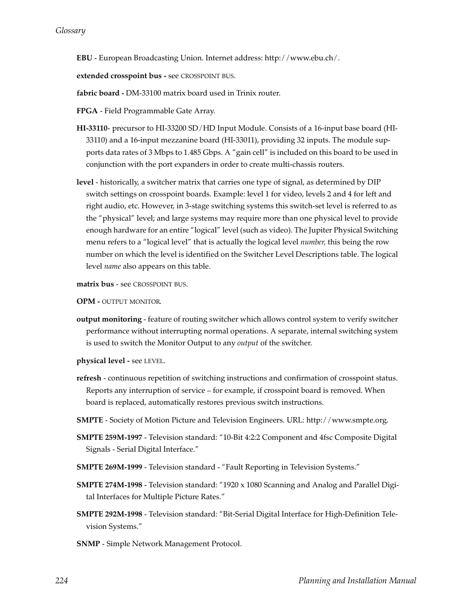 Glossary | Grass Valley Trinix v.2.4.1 User Manual | Page 224 / 232