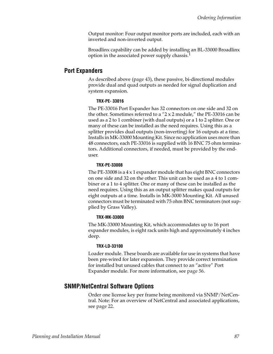 Port expanders, Snmp/netcentral software options | Grass Valley Trinix v.2.4.1 User Manual | Page 87 / 232