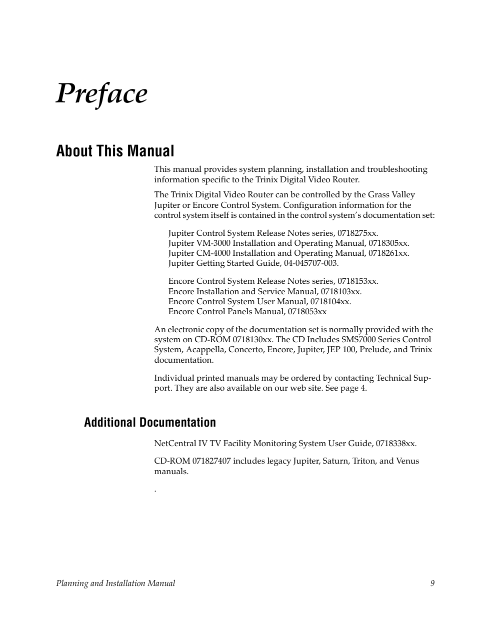 Preface, About this manual, Additional documentation | Grass Valley Trinix v.2.4.1 User Manual | Page 9 / 232