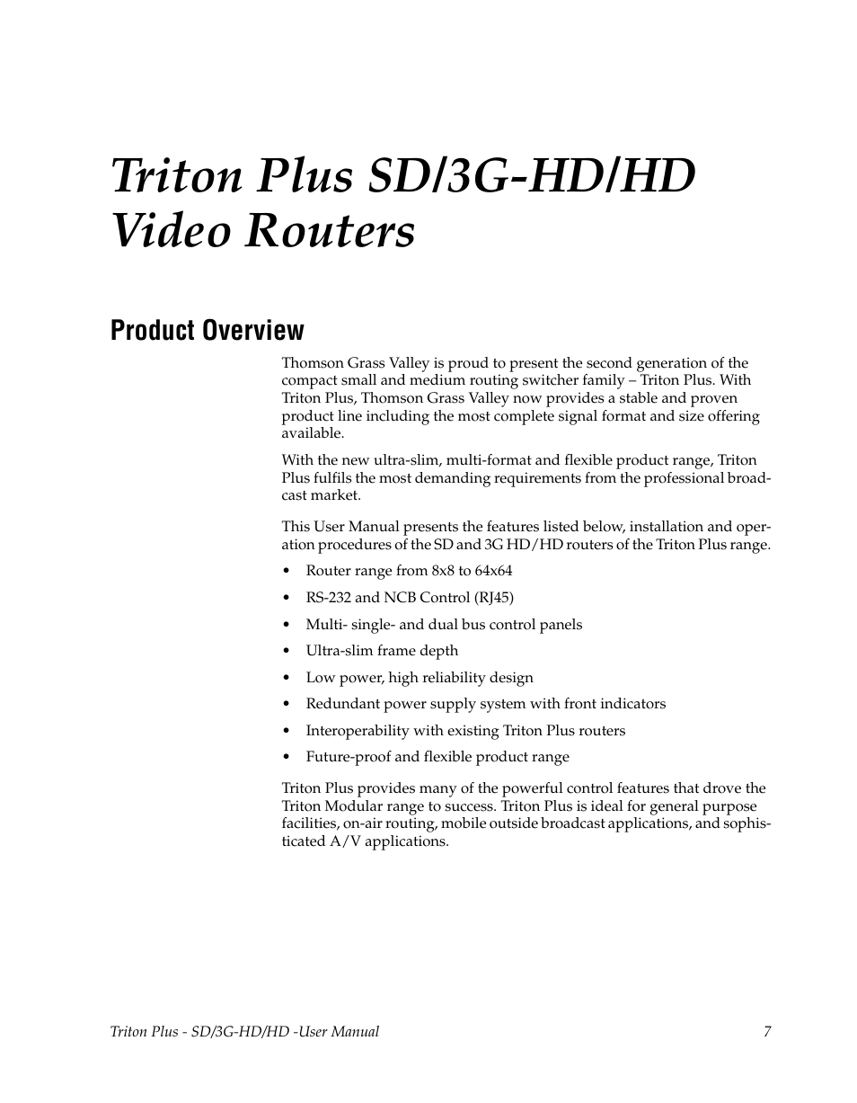 Triton plus sd/3g-hd/hd video routers, Product overview | Grass Valley Triton Plus Revision Video Routers 14 User Manual | Page 7 / 34